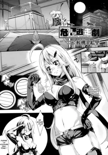 Dangerous escape drama - Escapade dangereuse