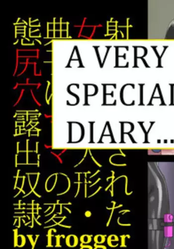A Very Special Diary...