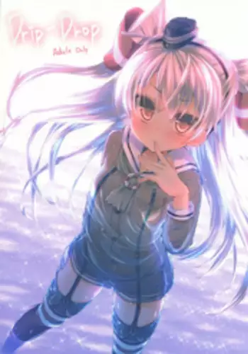(C88) [Staccato・Squirrel (Imachi)] Drip-Drop (Kantai Collection -KanColle-)