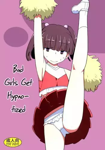 Bad Girls Get Hypnotized