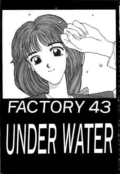[Factory43] Under Water