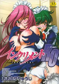 [Ootori Ryuuji] INCREMENT RO