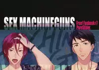 (SPARK10) [PureSlider (Matsuo)] SEX MACHINEGUNS (Free!) [English] [Procrastination Scans]