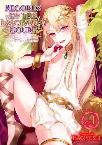 [Hagiyoshi] Intou Kyuuteishi ~Intei to Yobareta Bishounen~ Ch. 1 | Records of the Lascivious Court ~The Beautiful Boy Who Was Called the “Licentious Emperor”~ Ch. 1 [English] [Black Grimoires] [Digital]