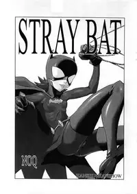 (C74) [Hanshi x Hanshow (NOQ)] Stray Bat (Batman) [English] [SaHa]