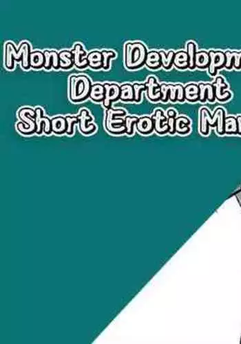 Kaijin Kaihatsubu Tanpen Ero | Monster Development Department Short Erotic Manga
