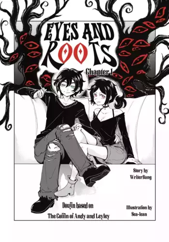 【Sea_Lean】Eyes and Roots（The coffin of Andy and Leyley）(chapter 1)(chinese)(个人向渣翻)