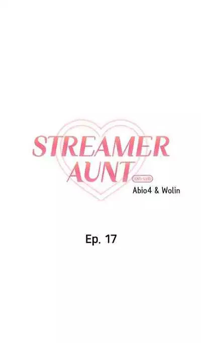 [Abio4, Warren] Streamer Aunt (1-19) [English] [Ongoing]