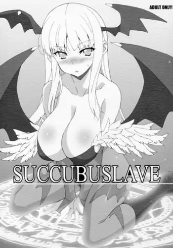 (C82) [Mushimusume Aikoukai (ASTROGUY2)] SUCCUBUSLAVE (Darkstalkers)