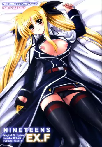 (C81) [Kamogawaya (Kamogawa Tanuki)] NINETEENS EX.F (Mahou Shoujo Lyrical Nanoha)