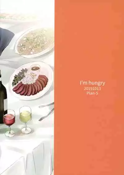 I'm Hungry