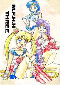 (C43) [ART=THEATER(Fred Kelly)] M.F.H.H.3 (Sailor Moon)