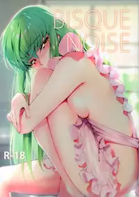 (C95) [CREAYUS (Rangetsu)] BISQUE NOISE (CODE GEASS: Lelouch of the Rebellion)