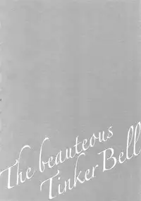 (C92) [Marshmallow Kyoudan (Tenkawa Ai)] Uruwashi no Tinker Bell Sou 1