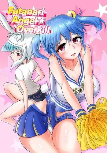 Futanarikko Angel Overkill | Futanari Angel★Overkill