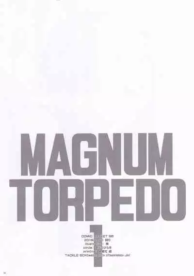 MAGNUM TORPEDO 1