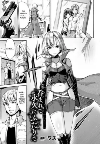 Nomarete Eikyu ni Futari De | Swallowed Together, Forever Together