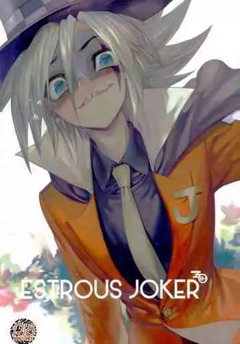 ESTROUS JOKER