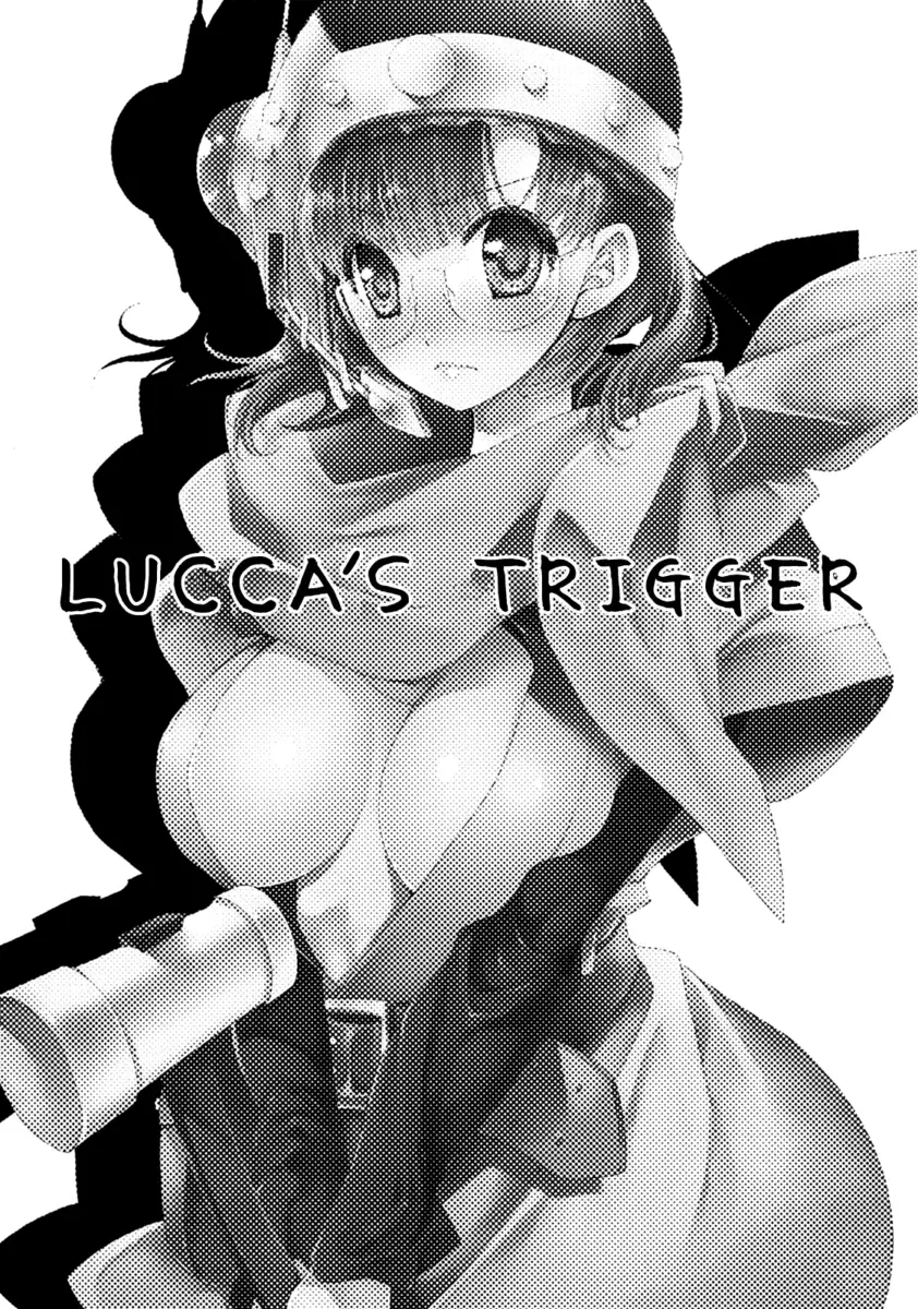 Lucca's Trigger