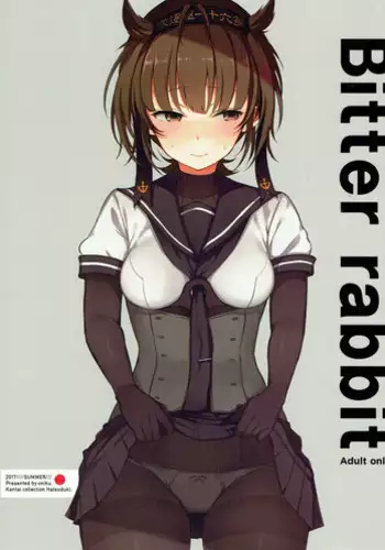 (C92) [Oishii Oniku. (Oniku.)] Bitter rabbit (Kantai Collection -KanColle-)