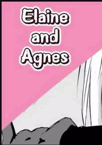 Elaine & Agnes