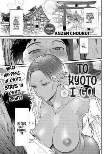 Souda Kyoto Ikou | To Kyoto I Go!