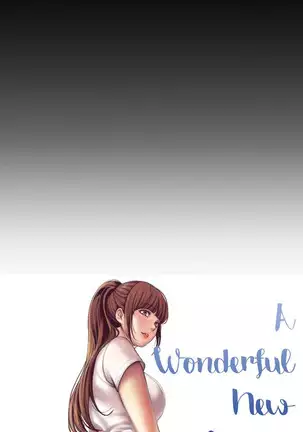 A Wonderful New World Ch.7/?